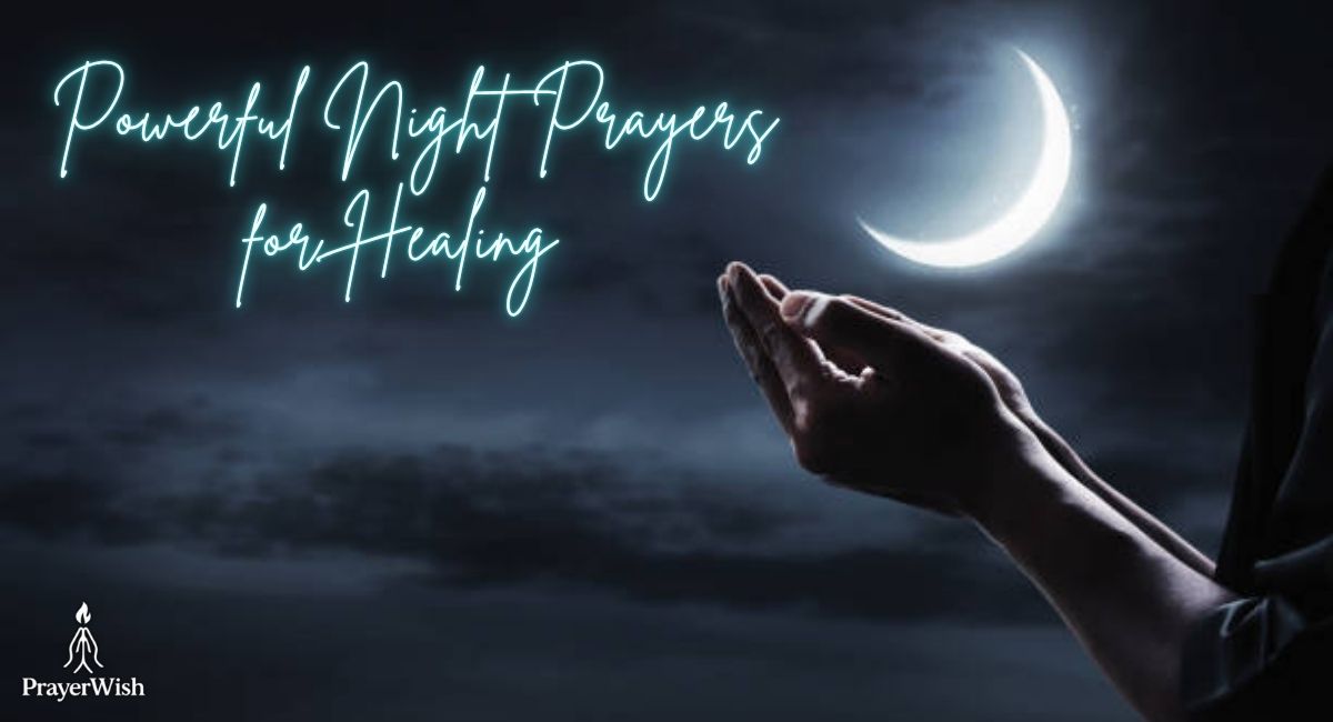 24 Powerful Night Prayers for Healing and Peaceful Sleep