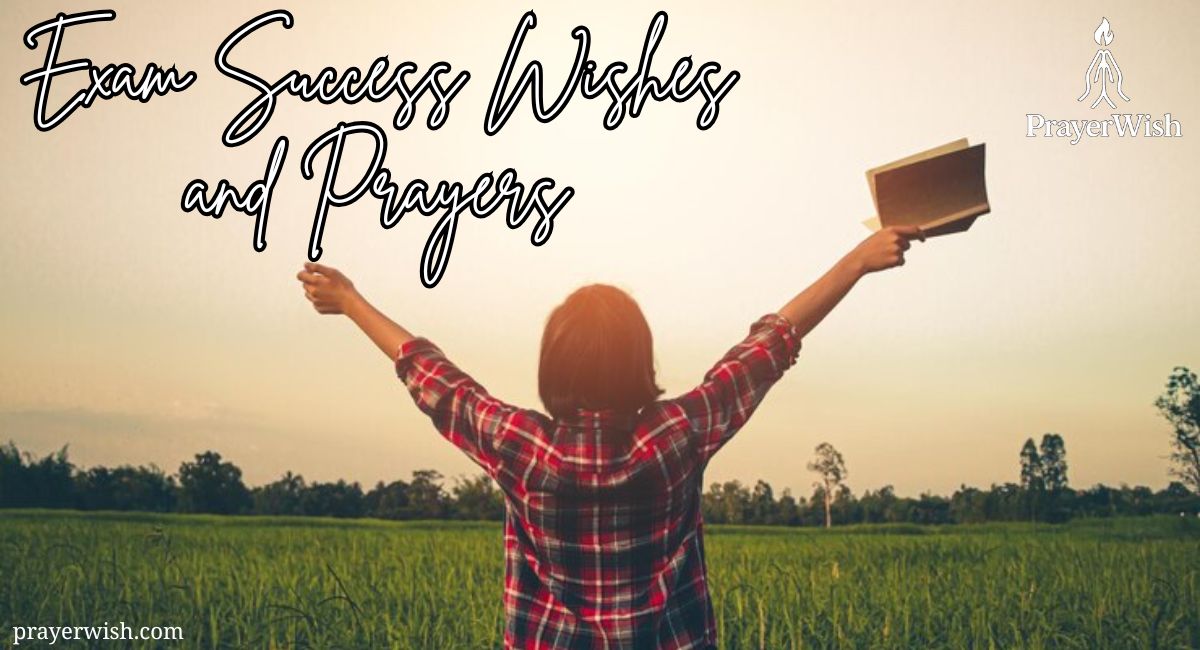 26 Best Exam Success Wishes and Prayers for Every Student