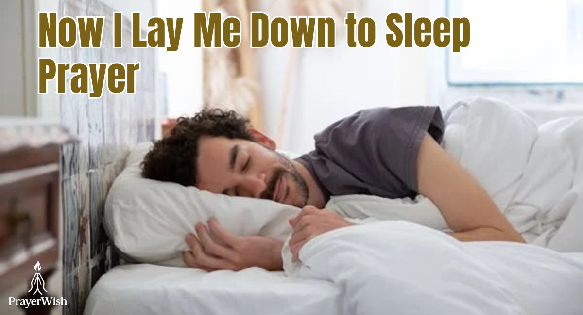 Now I Lay Me Down to Sleep Prayer