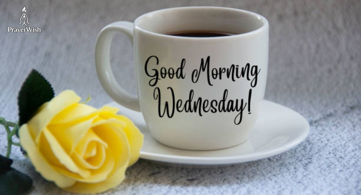 Positive Good Morning Wednesday Blessings