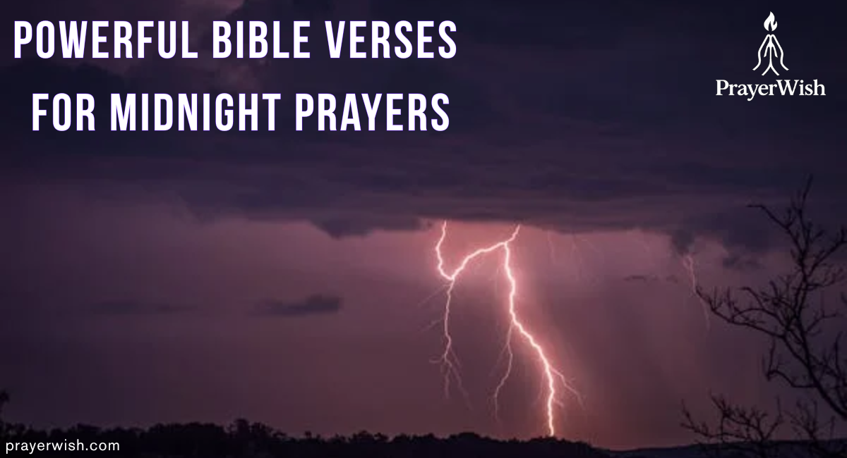 50+ Powerful Bible Verses for Midnight Prayers That Break Chains