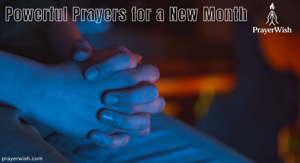 Powerful Prayers for a New Month