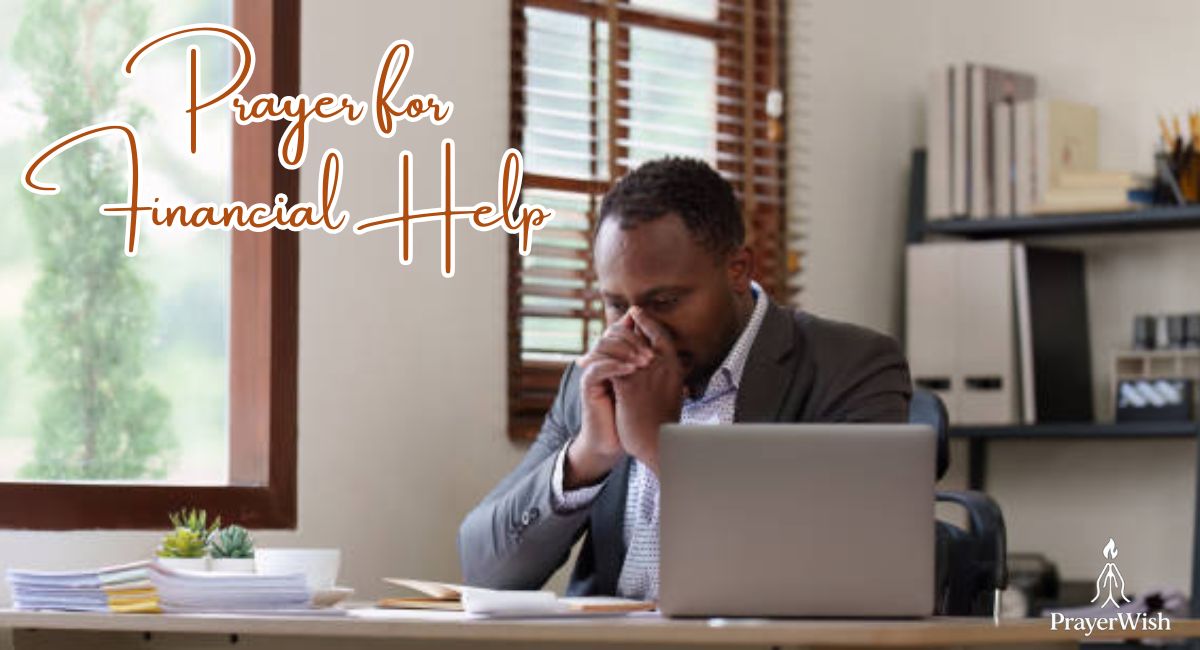 Prayer for Financial Help: Powerful Prayers for Breakthrough, Blessings, and Debt Relief