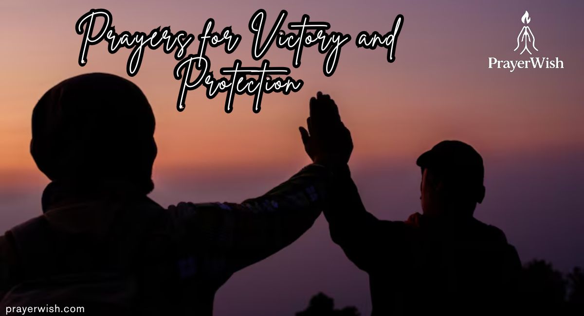 25+ Powerful Prayers for Victory and Protection (Faith-Based Guide)