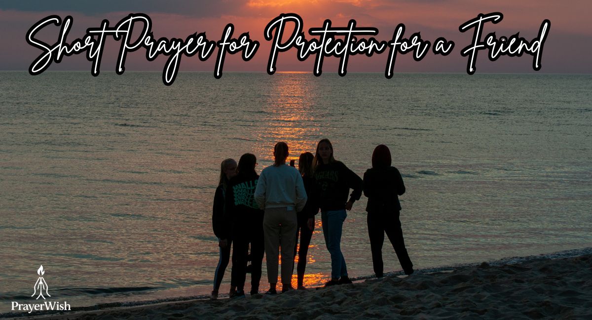 prayer for protection for a friend