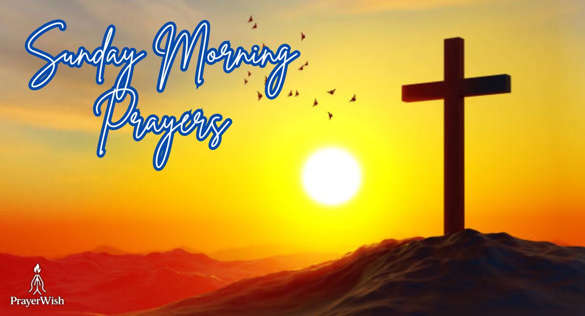Sunday Morning Prayers