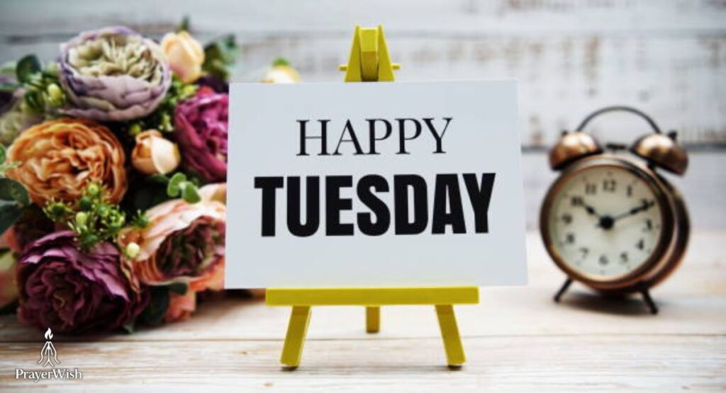 Tuesday Blessings and Prayers with Images