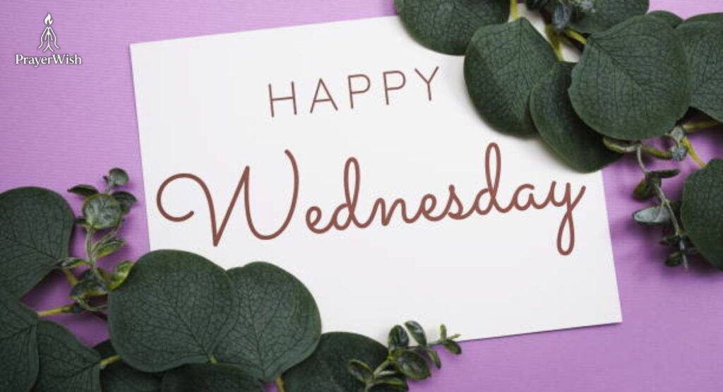 Why Sending Wednesday Blessings Can Brighten Someone’s Day