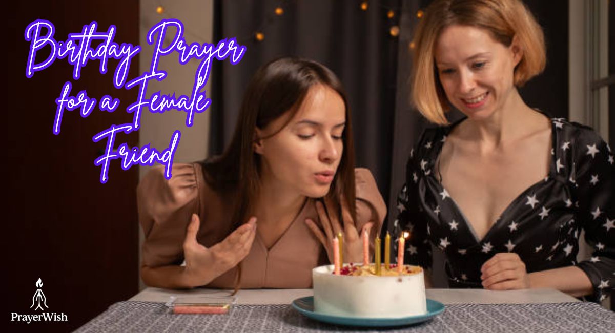 Birthday Prayer for a Female Friend