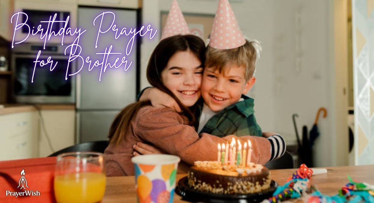 Birthday Prayer for Brother