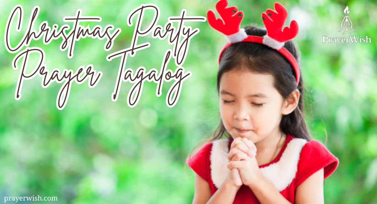 25 Powerful Christmas Party Prayer Tagalog Ideas