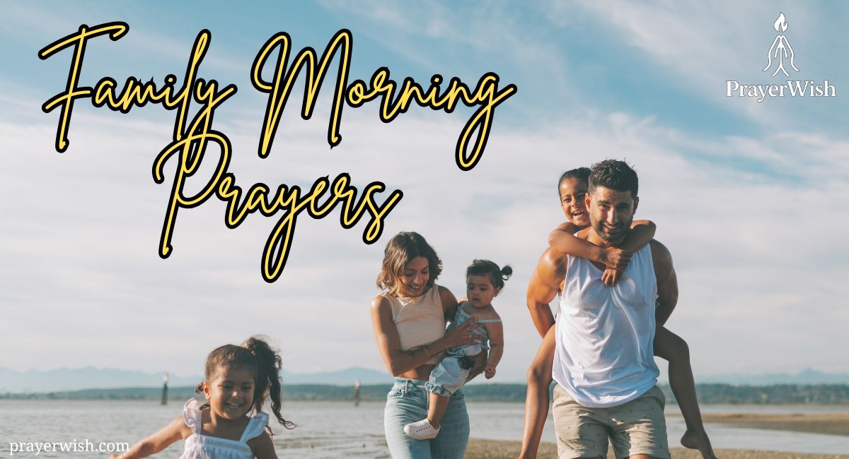26 Powerful Family Morning Prayers to Start Your Day Right