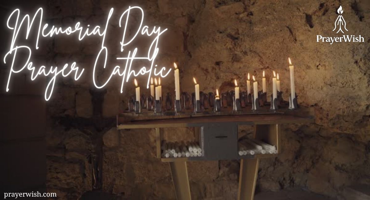 15 Powerful Memorial Day Prayer Catholic Reflections