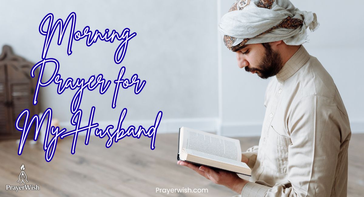 Morning Prayer for My Husband