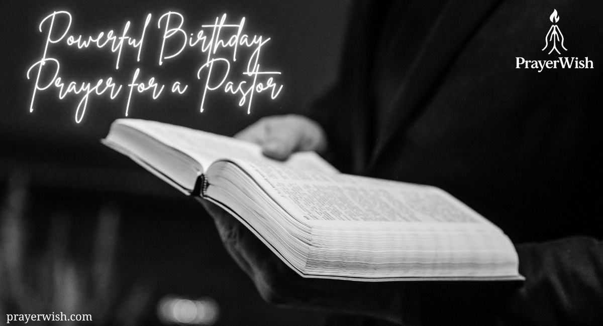 32 Powerful Birthday Prayer for a Pastor to Bless His Day