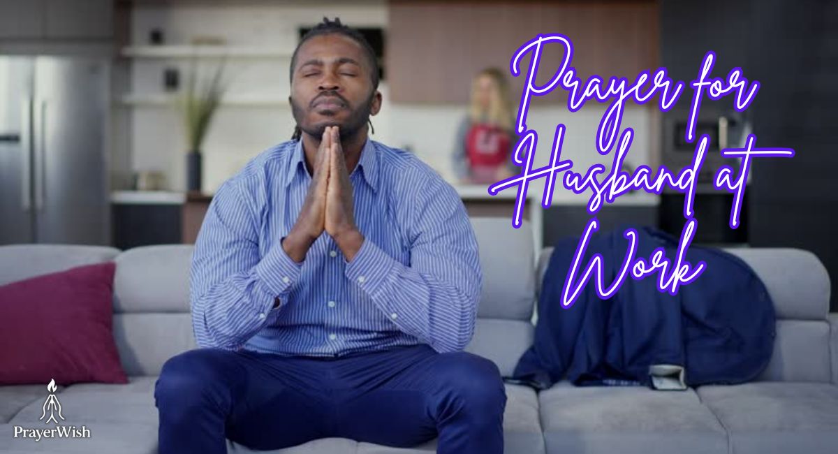 Prayer for Husband at Work