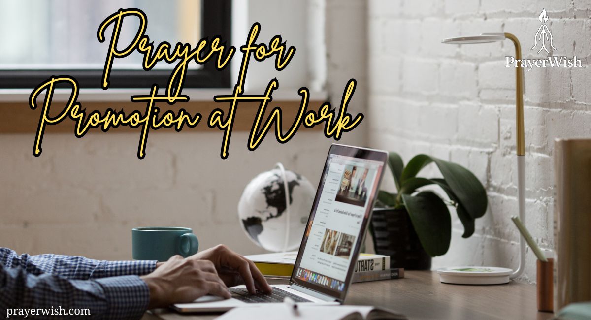 21 Powerful Prayer for Promotion at Work and Favor