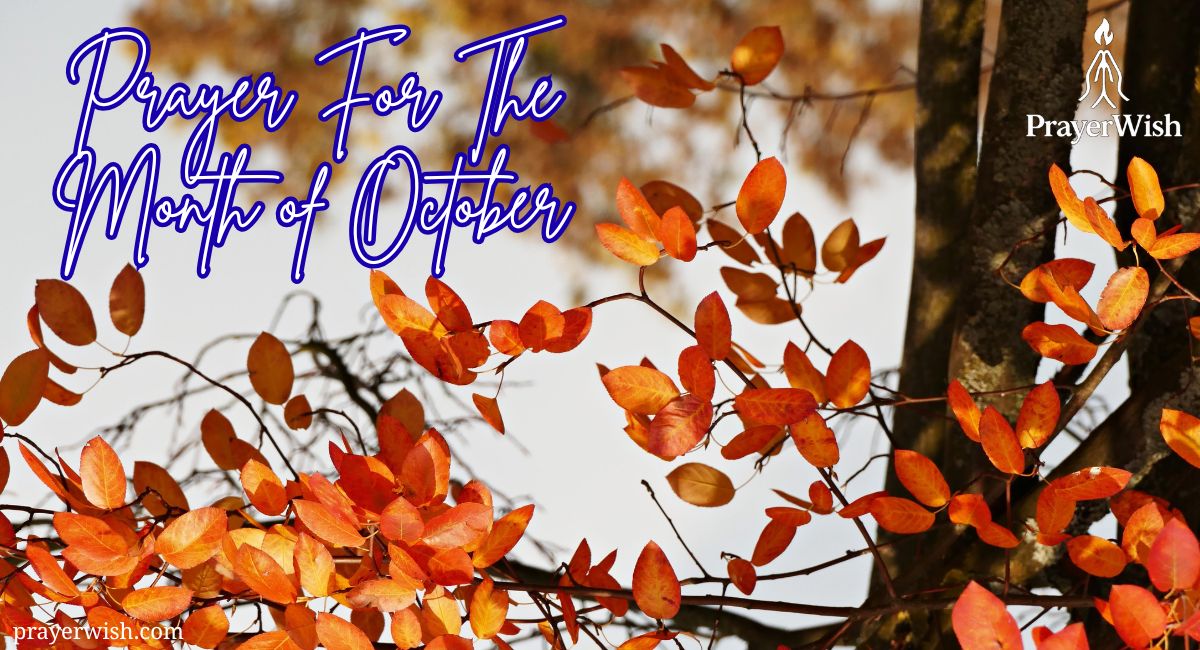 25 Powerful Prayer For The Month of October (With Scriptures)