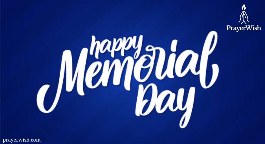 Quotes and Blessings to Share on Memorial Day
