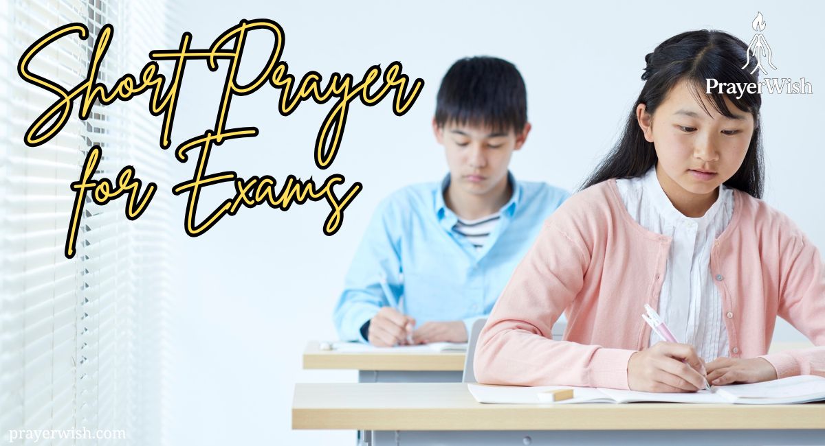 21 Powerful & Short Prayer for Exams and Success