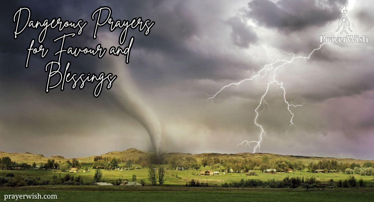 25 Dangerous Prayers for Favour and Blessings That Work