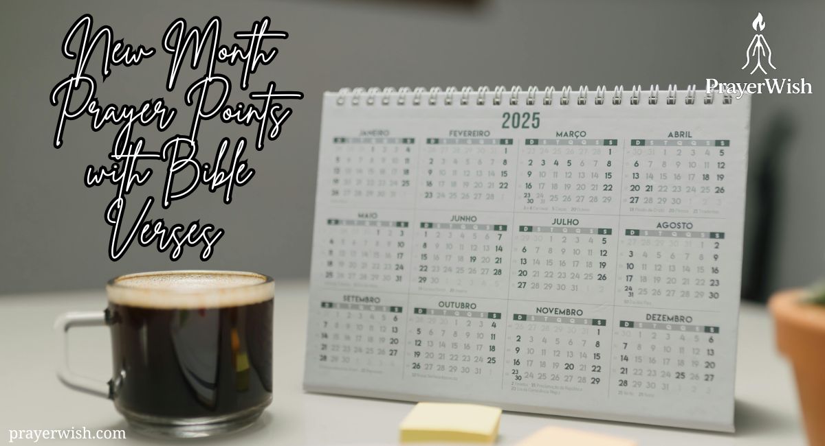 21 Powerful New Month Prayer Points with Bible Verses for Breakthrough