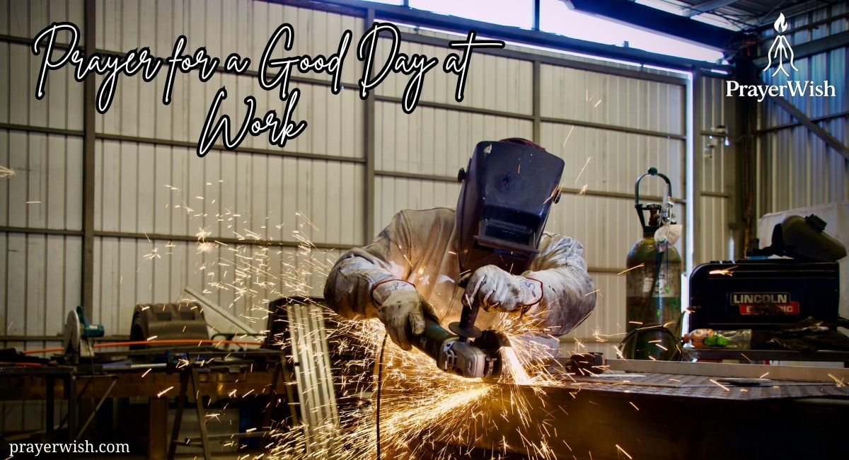 10 Powerful Prayer for a Good Day at Work