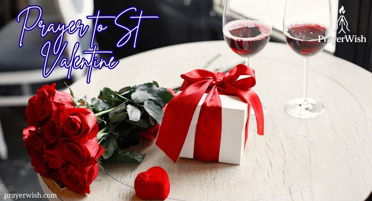 10 Powerful Prayer to St Valentine for Love and Blessings