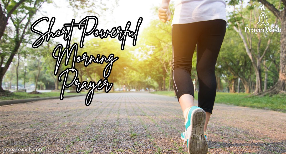 21 Short Powerful Morning Prayer Examples to Start Your Day Right