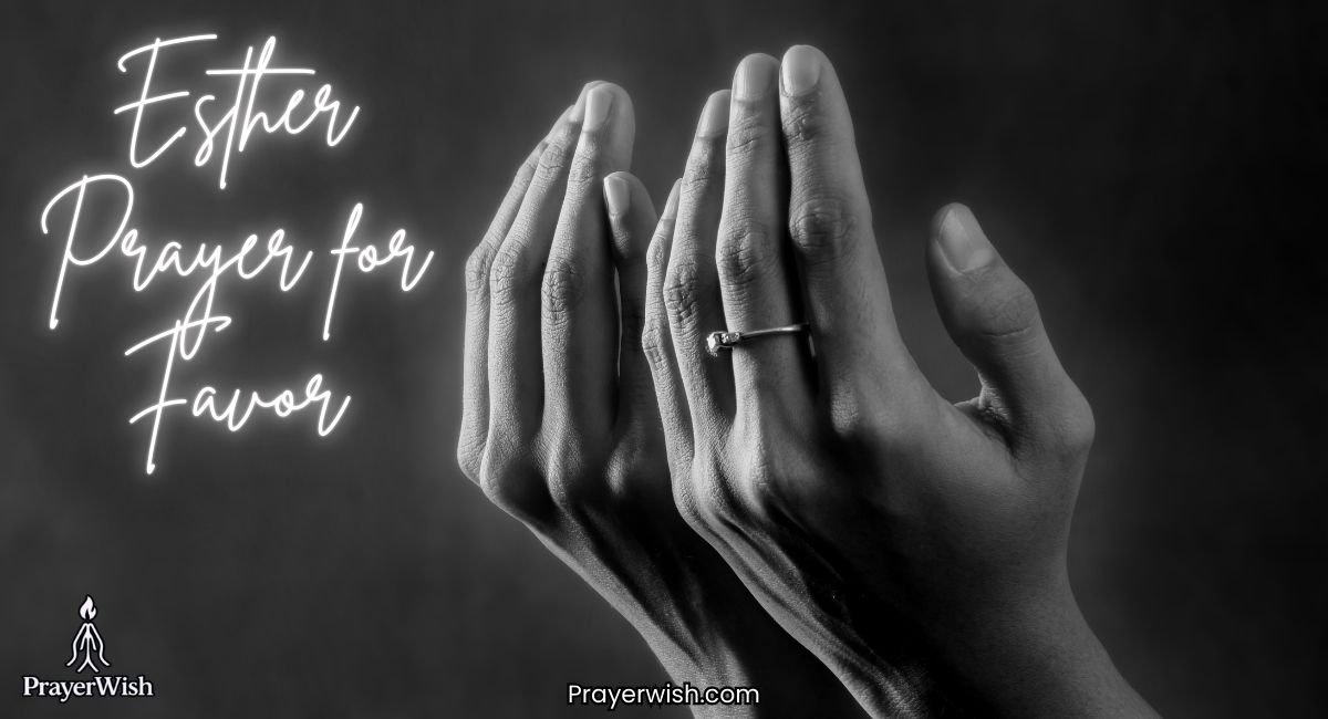 Esther Prayer for Favor