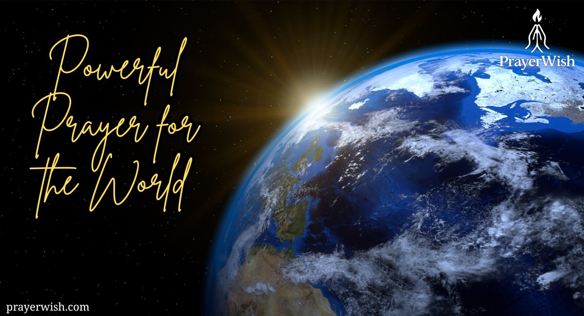 10 Powerful Prayer for the World to Bring Peace and Healing