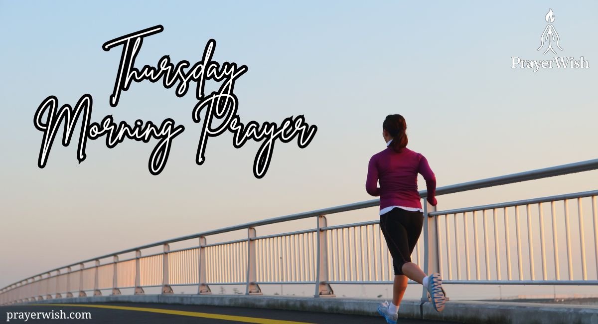 10 Powerful Thursday Morning Prayer for Blessings