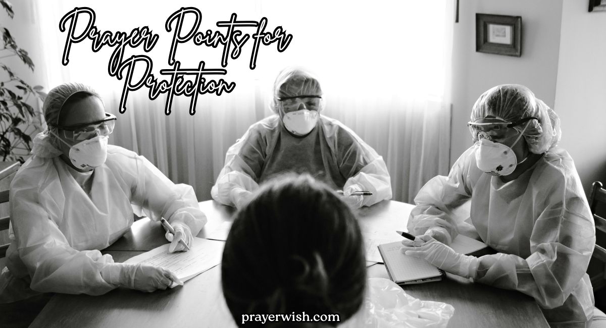51 Powerful Prayer Points for Protection and Safety